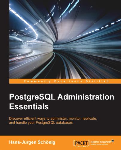 PostgreSQL Administration Essentials