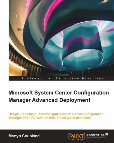 Microsoft System Center Configuration Manager Advanced Deployment
