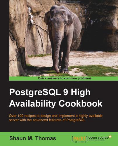 PostgreSQL 9 High Availability Cookbook