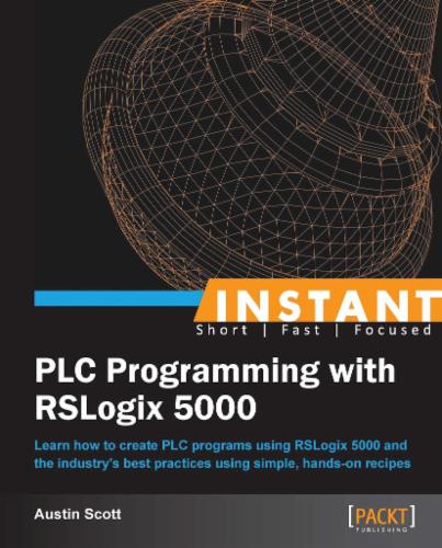 Instant PLC Programming with RSLogix 5000