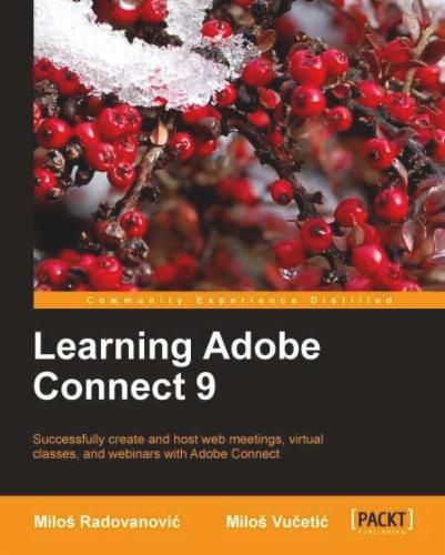 Learning Adobe Connect 9