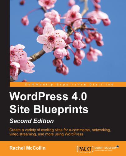 WordPress 4.0 Site Blueprints (Second Edition)
