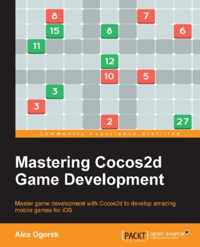 Mastering Cocos2d Cross-Platform Game Development