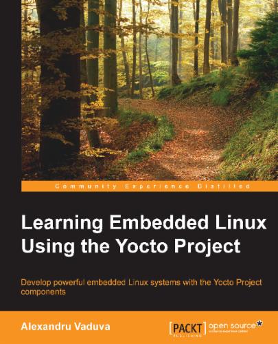Learning Embedded Linux using the Yocto Project