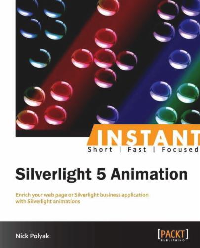 Instant Silverlight 5 Animation