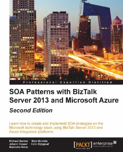 SOA Patterns with BizTalk 2013, Second Edition