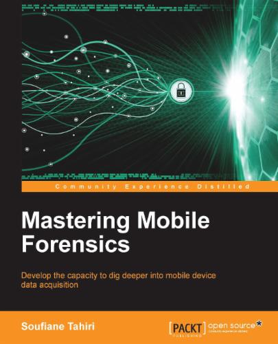 Mastering Mobile Forensics