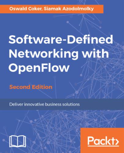 Software-Defined Networking with OpenFlow