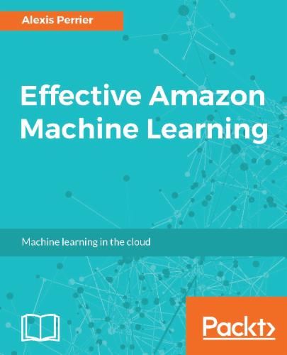 Effective Amazon Machine Learning