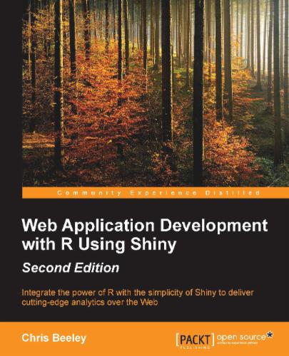 Web Application Development with R Using Shiny Second Edition