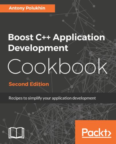 Boost C++ Application Development Cookbook