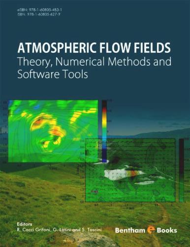 Atmospheric Flow Fields: Theory Numerical Methods And Software Tools