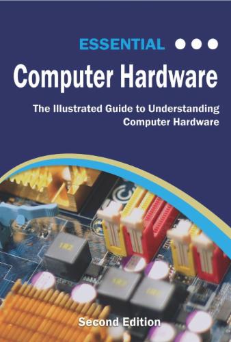Essential Computer Hardware