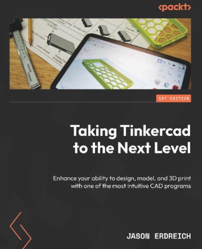 Taking Tinkercad to the Next Level's Cover Image