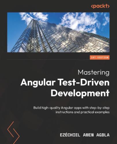 Mastering Angular Test-Driven Development's Cover Image