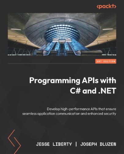 Programming APIs with C# and .NET
