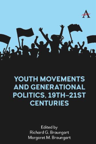 Youth Movements and Generational Politics, 19th–21st Centuries