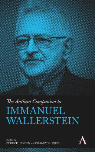 The Anthem Companion to Immanuel Wallerstein