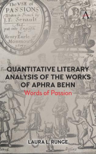 Quantitative Literary Analysis of the Works of Aphra Behn