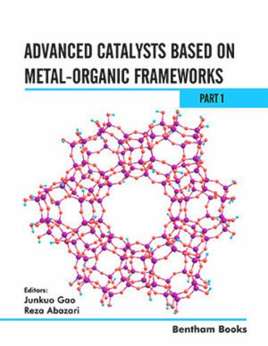 Advanced Catalysts Based on Metal-organic Frameworks (Part 1)