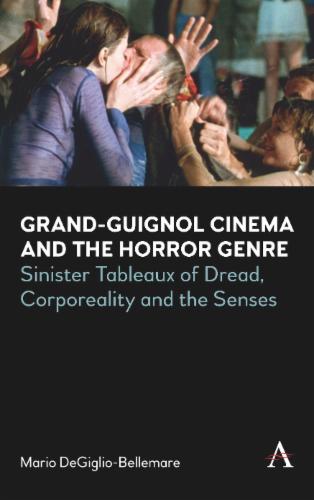 Grand-Guignol Cinema and the Horror Genre