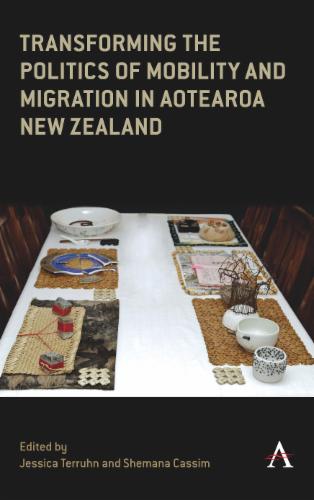 Transforming the Politics of Mobility and Migration in Aotearoa New Zealand