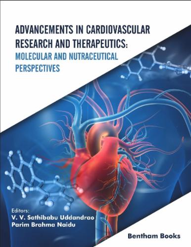 Advancements in Cardiovascular Research and Therapeutics: Molecular and Nutraceutical Perspectives