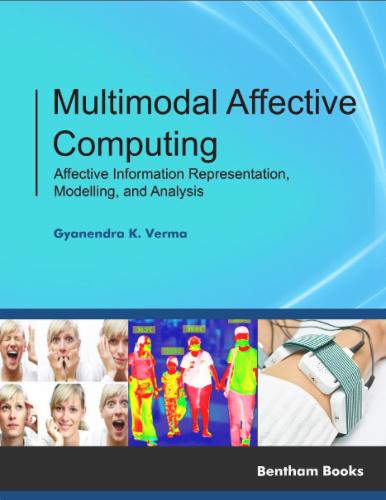 Multimodal Affective Computing: Affective Information Representation Modelling and Analysis