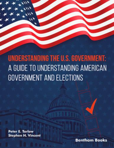 Understanding the U.S. Government: A Guide to Understanding American Government and Elections