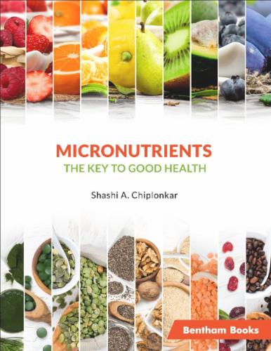 Micronutrients: The Key to Good Health