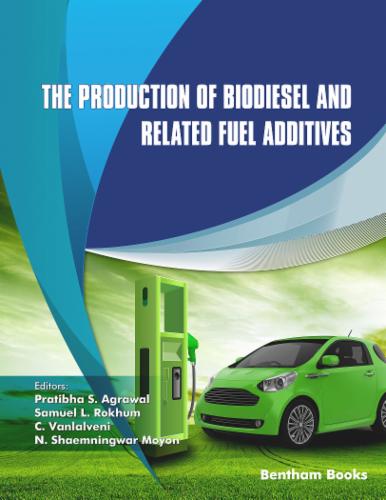 The Production of Biodiesel and Related Fuel Additives