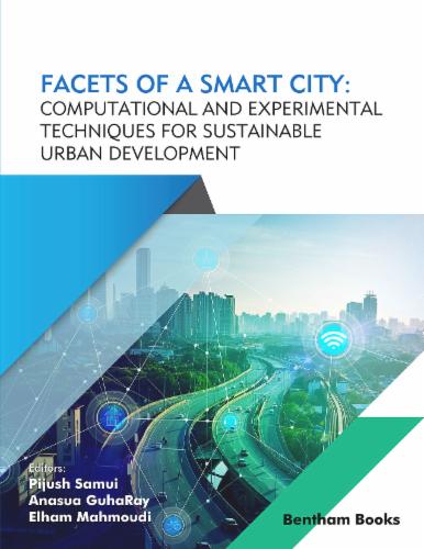 Facets of a Smart City: Computational and Experimental Techniques for Sustainable Urban Development