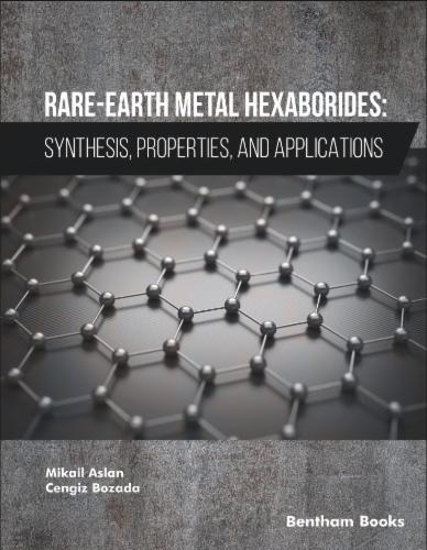 Rare-Earth Metal Hexaborides: Synthesis Properties and Applications