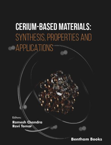 Cerium-Based Materials: Synthesis Properties and Applications