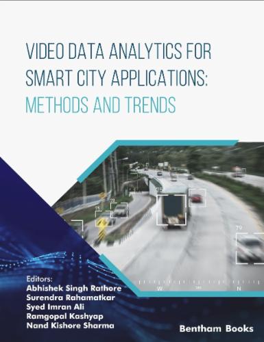 Video Data Analytics for Smart City Applications: Methods and Trends Volume 1