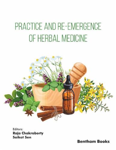Practice and Re-Emergence of Herbal Medicine Volume 1