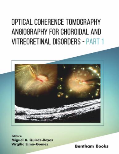 Optical Coherence Tomography Angiography for Choroidal and Vitreoretinal Disorders - Part 1