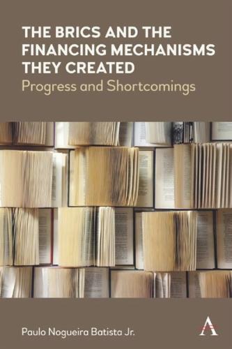 The BRICS and the Financing Mechanisms They Created