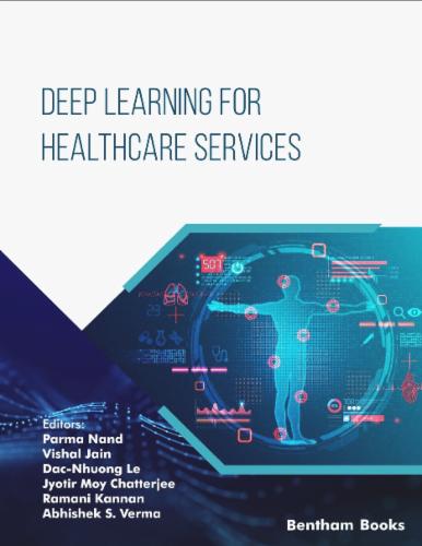 Deep Learning for Healthcare Services Volume 2