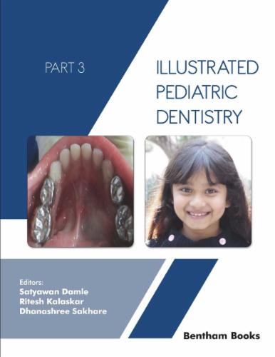 Illustrated Pediatric Dentistry - Part 3 Volume 3