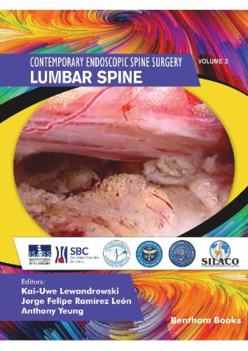 Lumbar Spine Contemporary Endoscopic Spine Surgery