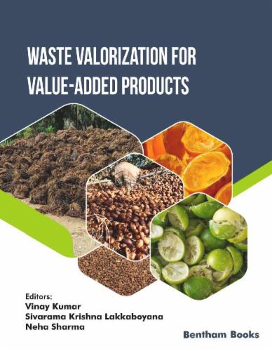 Waste Valorization for Value-added Products Volume 1
