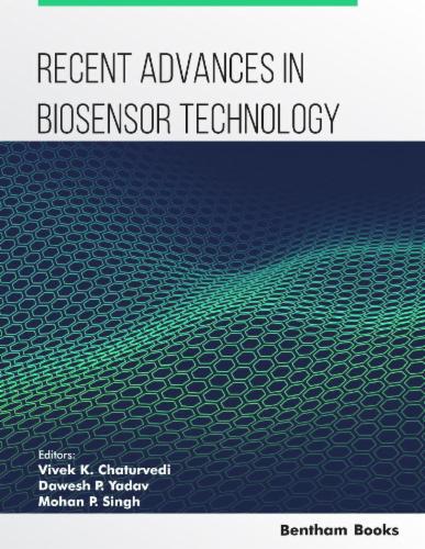 Recent Advances in Biosensor Technology Volume 2