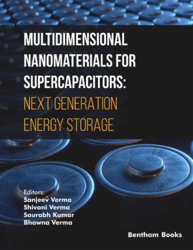 Multidimensional Nanomaterials for Supercapacitors: Next Generation Energy Storage