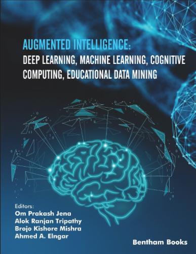 Augmented Intelligence: Deep Learning Machine Learning Cognitive Computing Educational Data Mining: Volume 3