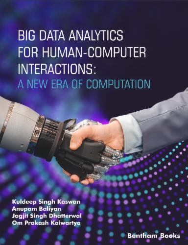 Big Data Analytics for Human-Computer Interactions: A New Era of Computation Volume 3