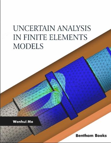 Uncertain Analysis in Finite Elements Models