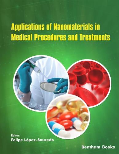 Applications of Nanomaterials in Medical Procedures and Treatments Volume 4