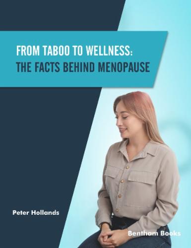 From Taboo to Wellness: The Facts behind Menopause Volume 3