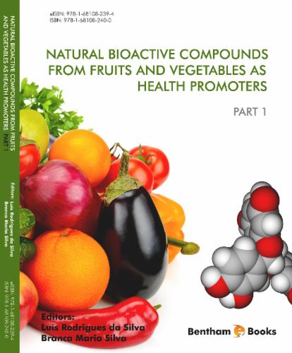 Natural Bioactive Compounds from Fruits and Vegetables as Health Promoters: Part I